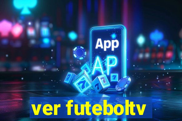 ver futeboltv